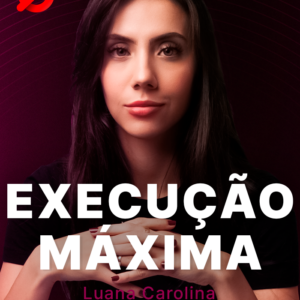 Execução Máxima