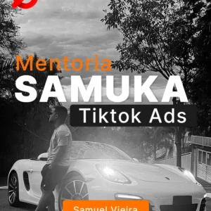 Mentoria Samuka Tiktok Ads