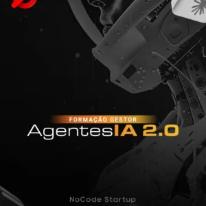 Formação Gestor Agentes IA 2.0